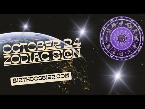 Unveiling the Enchanting Personality Traits of October 24th Zodiac