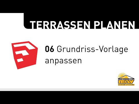 Sketchup Tutorial Deutsch | 06/10 - Grundriss-Vorlage anpassen | Terrassen mit Sonnenschirmen planen