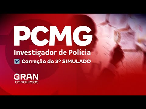 Concurso PC MG Investigador: Correção do 3º simulado