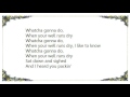 Eric Clapton - Till Your Well Runs Dry Lyrics