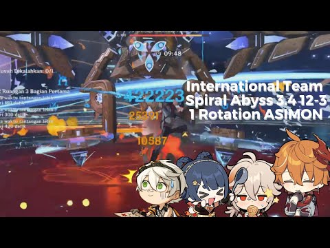 International Team One Rotation ASIMON 12-3-1 Spiral Abyss Floor 12 3.4 - Genshin Impact