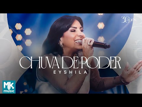 Eyshila - Chuva de Poder (Ao Vivo) (Clipe Oficial MK Music)
