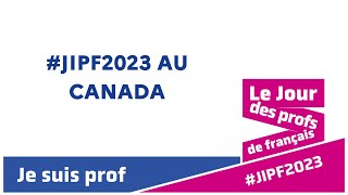 JOURNÉE INTERNATIONALE DES PROFESSEURS DE FRANÇAIS 2023