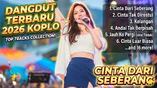 Download lagu Dangdut Koplo Terbaru 2026 Full Album | Cinta Dari Seberang - Cinta Tak Direstui - Kehilangan mp3