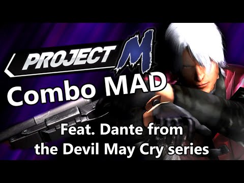 [Project M] Dante Combo MAD - "Most Wanted"