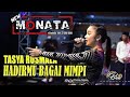 NEW MONATA OFFICIAL HADIRMU BAGAI MIMPI TASYA ROSMALA