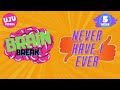 Brain Break - Never Have I Ever