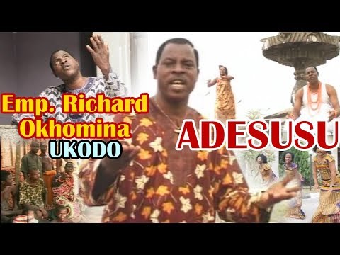 Latest Benin Music Video► Emperor Richard Okhomina - Adesusu (Ukodo Edo music)