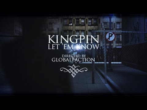Kingpin – Let Em Know (2015) [UK]