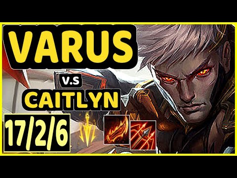 SEDRION (VARUS) vs CAITLYN - 17/2/6 KDA BOTTOM ADC CHALLENGER GAMEPLAY - EUW