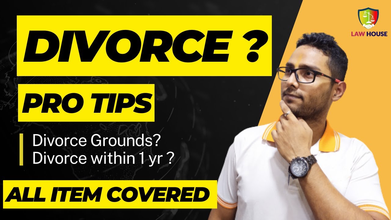 Exploring Divorce: Types and Legal Process || Divorce Grounds in India || Divorce within 1 year?
