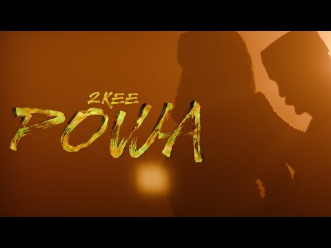 2KEE - POWA (Official Music Video)