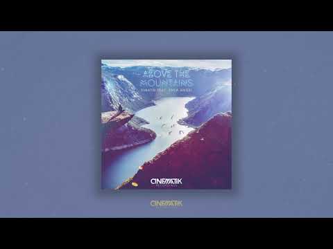 Dimatik ft Enya Angel- Above The Mountains