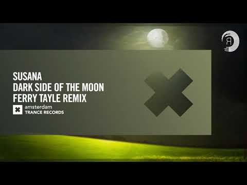 VOCAL TRANCE: Susana - Dark Side Of The Moon (Ferry Tayle Remix) [Amsterdam Trance] + LYRICS