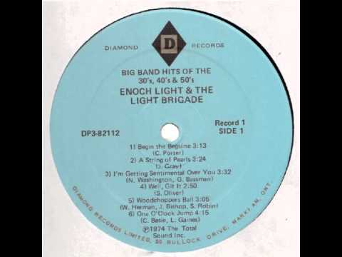 Enoch Light and the Light Brigade    Begin the Beguine