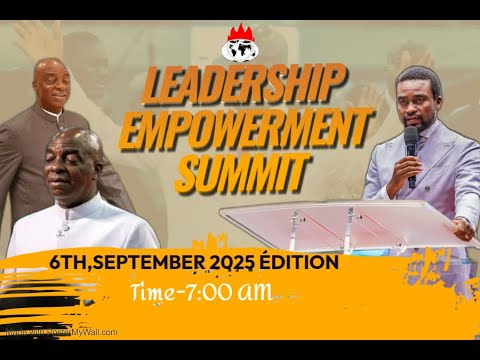 LEADERSHIP EMPOWERMENT SUMMIT | 6, SEPTEMBER 2025 | FAITH TABERNACLE  OTA
