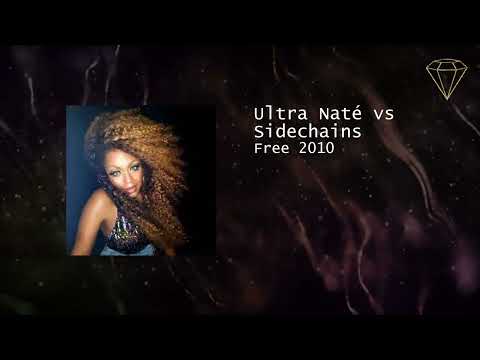 Ultra Naté vs. Sidechains - Free 2010
