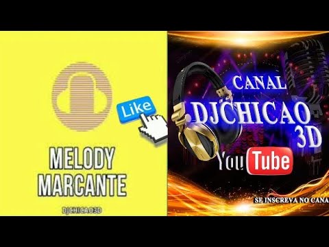 MELODY MARCANTE DO TUPINAMBÁ - BANDA TECNO TRIBAL  - DJCHICAO3D