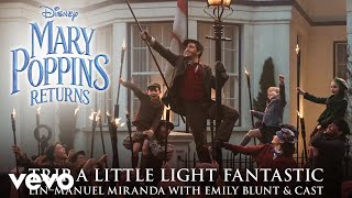 Trip a Little Light Fantastic (From &quot;Mary Poppins Returns&quot;/Audio Only)