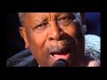 B.B. King - Exactly Like You ( Live by Request, 2003 )