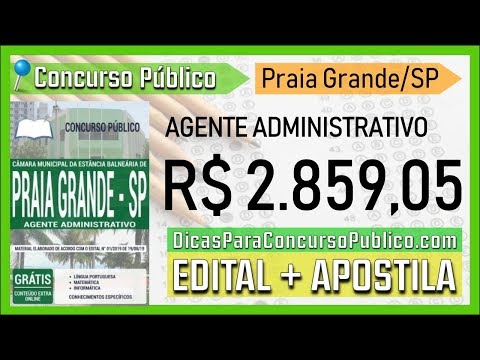 Apostila Câmara da Praia Grande 2019 -  AGENTE ADMINISTRATIVO - Concurso Praia Grande SP 2019