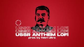 Download lagu USSR National Anthem but its lofi mp3 Download lagu USSR National Anthem but its lofi mp3