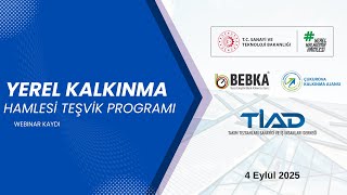 Yerel Kalkınma Hamlesi Programı Teşvikleri Bilgilendirme Webinarı - 4 