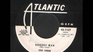 Titus Turner - Hungry Man - Atlantic Records - R&B.wmv