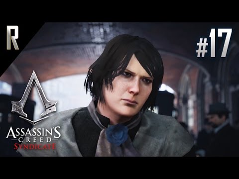 ► Assassins Creed: Syndicate - Walkthrough HD - Part 17