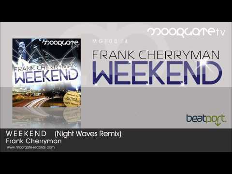 Frank Cherryman - Weekend (Night Waves Remix)