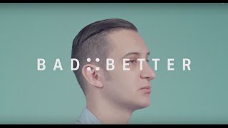 Fine Times - Bad Better (2015) video