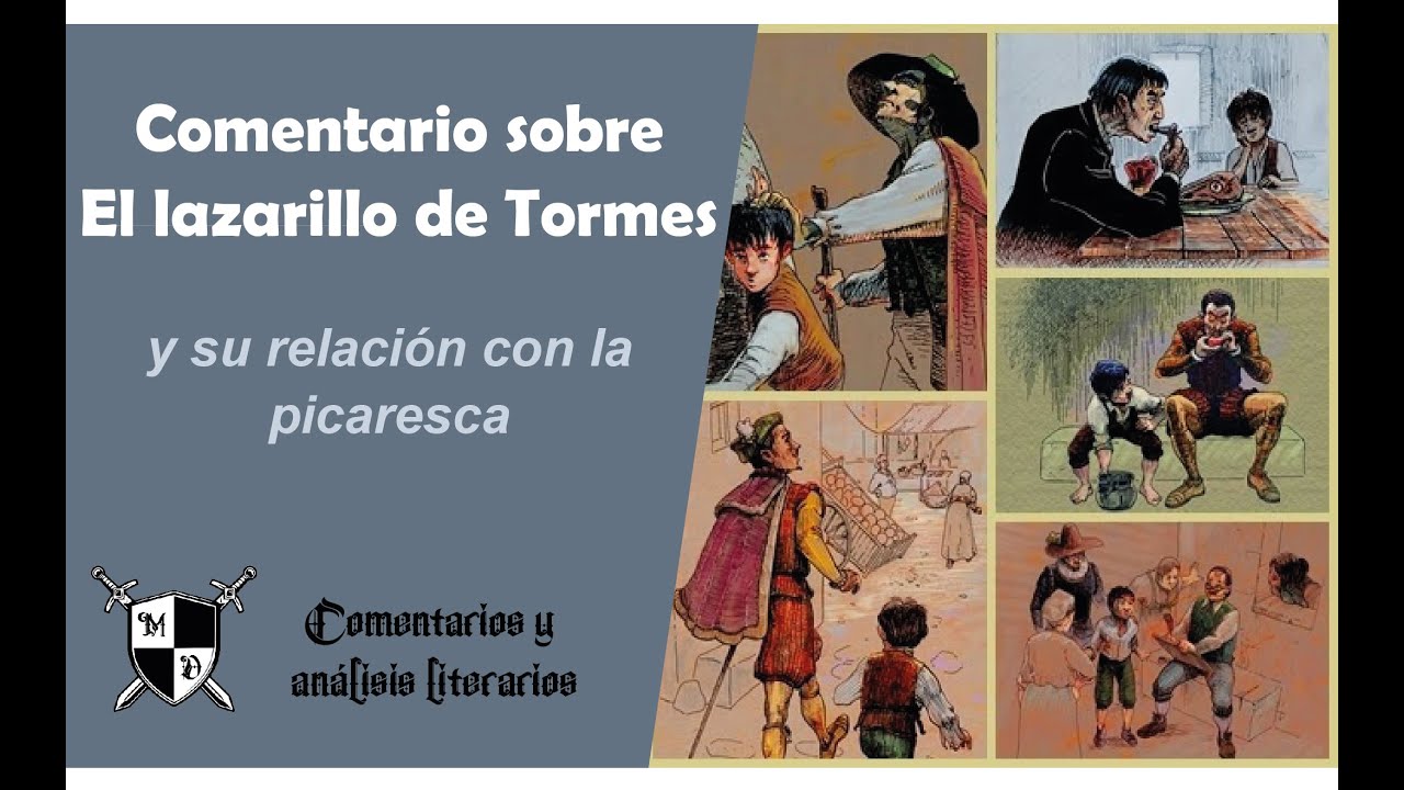 Comentario sobre El lazarillo de Tormes y su relación con la picaresca