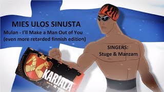 MIES ULOS SINUSTA (even more retarded finnish Music Video)