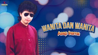 Download lagu Asep Irama - Wanita Dan Wanita [ Audio] mp3