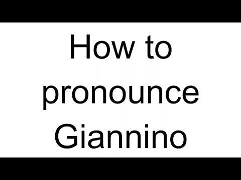 How to Pronounce Giannino (Italian)