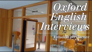 Oxford English Interviews: A Student Perspective