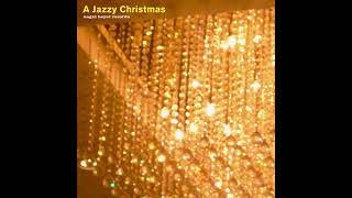 A Jazzy Christmas - The Man With the Bag