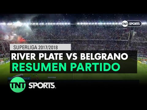 Resumen de River vs Belgrano (3-1) | Fecha 20 - Superliga Argentina 2017/2018