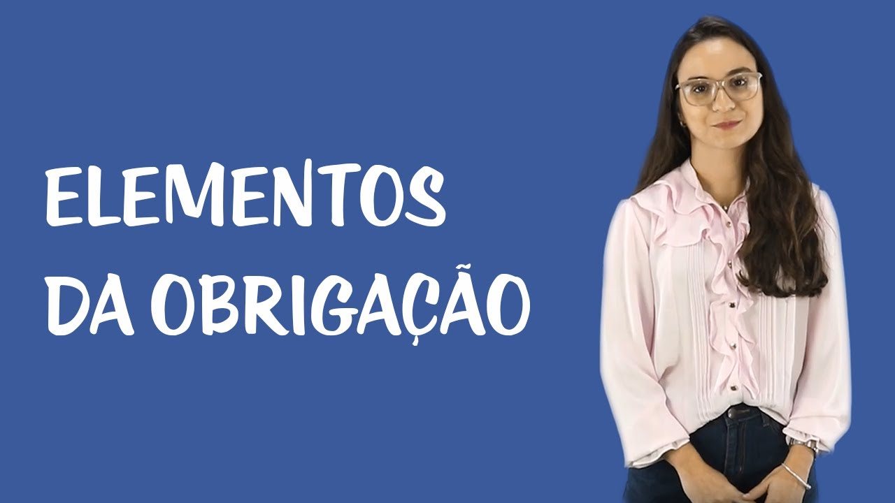 Direito das Obrigações - Elementos da Obrigação