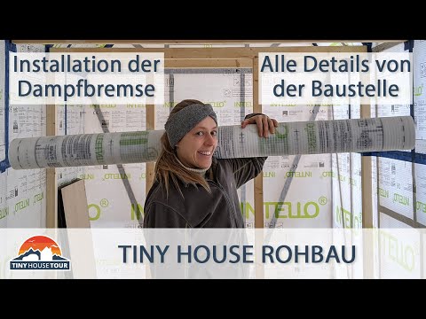 Installation der Dampfbremse - Der Einbau ins Tiny House mit allen Details | TINY HOUSE TOUR