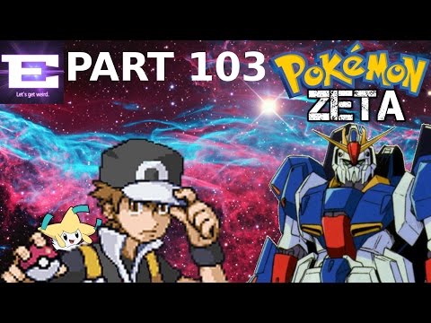 Kingdom City - Pokemon Zeta Playthrough Part 103