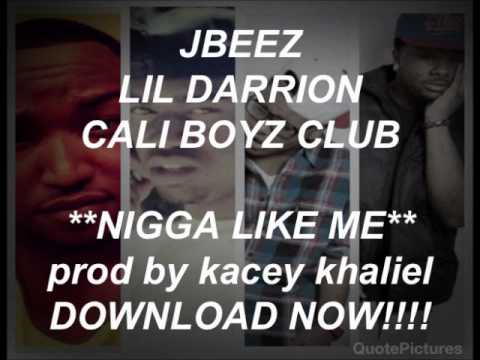 NIgga Like Me "J-Beez Ft. Lil Darrion & The CaliBoyz Club" (New Music 2012)