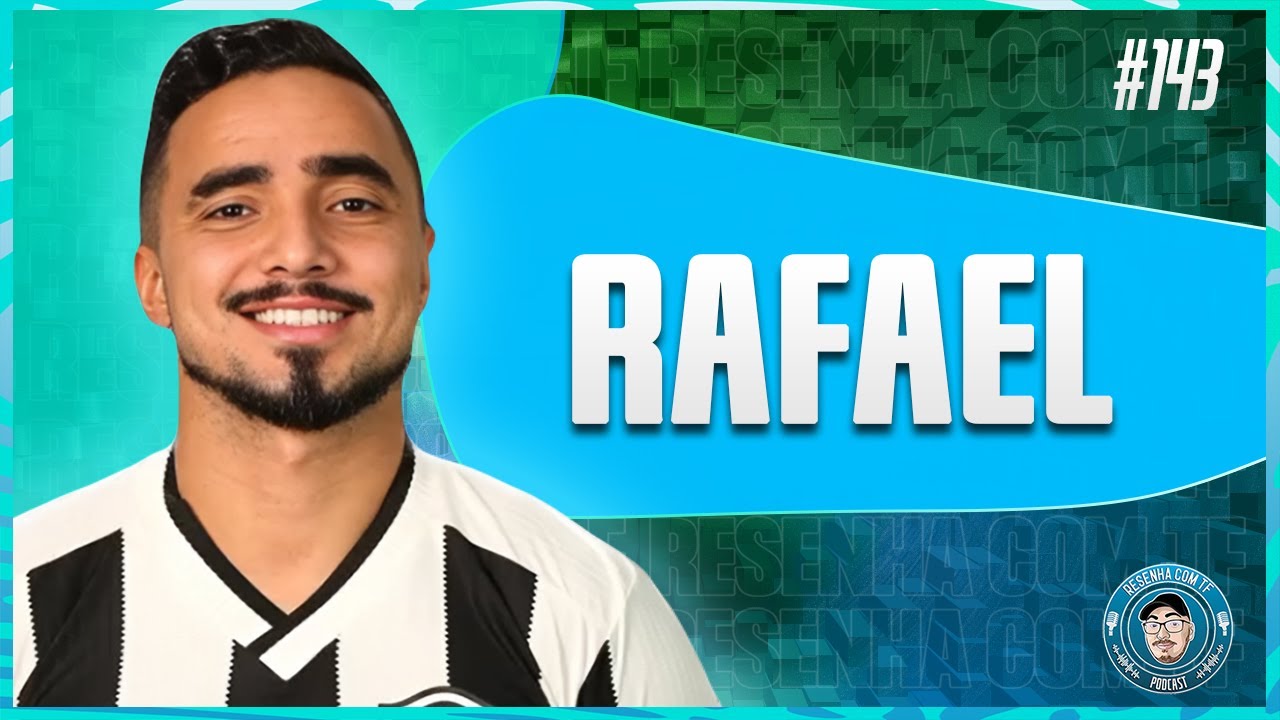 RAFAEL | CAMPEÃO BRASILEIRO E DA LIBERTADORES COM O BOTAFOGO | RESENHA DO TF #143