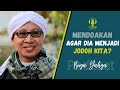Bolehkah Mendoakan Dia Agar Menjadi Jodoh Kita Buya Yahya Podcast Ceramah Indonesia
