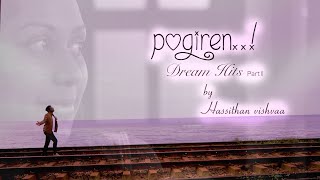 Download lagu Pogiren - Dream Hits part ii | Mugen Rao | Hassithan Vishvaa | Arulsellvam | Sagishna Xavier | Salt mp3 Download lagu Pogiren - Dream Hits part ii | Mugen Rao | Hassithan Vishvaa | Arulsellvam | Sagishna Xavier | Salt mp3