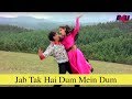 Jab Tak Hai Dum Mein Dum | Sikka | Jackie Shroff , Dimple Kapadia | B4U Music