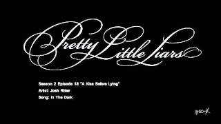 PLL In The Dark - Josh Ritter