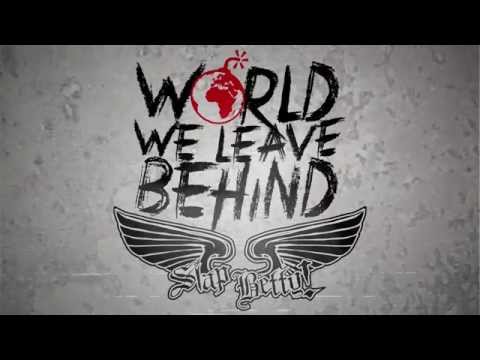 Slap Betty! - World We Leave Behind (Official Lyric video)