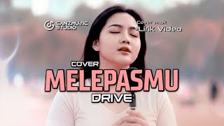 Download lagu MELEPASMU - DRIVE | COVER SANTAI LIRIK VIDEO | GANZMUSIC mp3 Download lagu MELEPASMU - DRIVE | COVER SANTAI LIRIK VIDEO | GANZMUSIC mp3