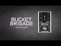 BUCKET BRIGADE ANALOG DELAY - Official Product Launch Video